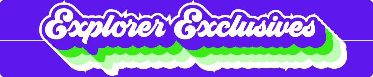 Explorer Exclusives