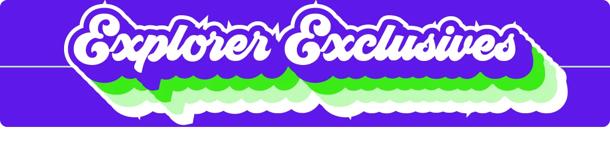 Explorer Exclusives